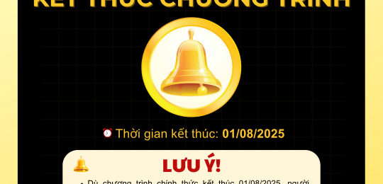 THÔNG BÁO KẾT THÚC CHƯƠNG TRÌNH "LẮC CHUÔNG VÀNG - TRÚNG LƯỚI CHUÔNG VÀNG" - EN